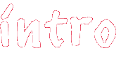 Intro