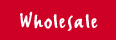 Wholesale